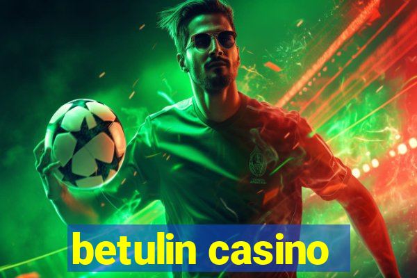 betulin casino